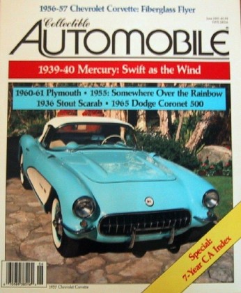COLLECTIBLE AUTOMOBILE 1991 JUNE - '56-57 VETTE SPECIAL, STOUT SCARAB, 454 SS